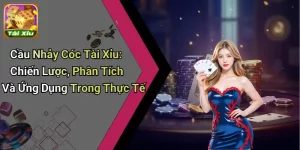 Cầu Nhảy Cóc Tài Xỉu