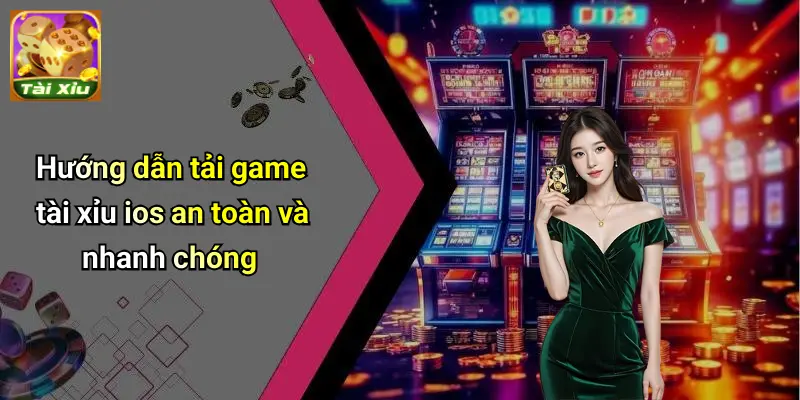 Tải Game Tài Xỉu IOS