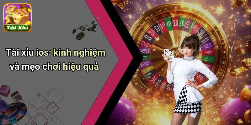 Tải Game Tài Xỉu IOS